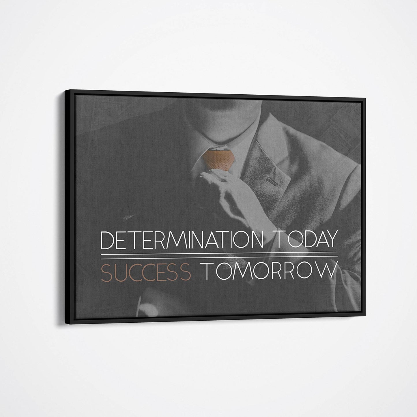 Determination Today framed wall art mockup