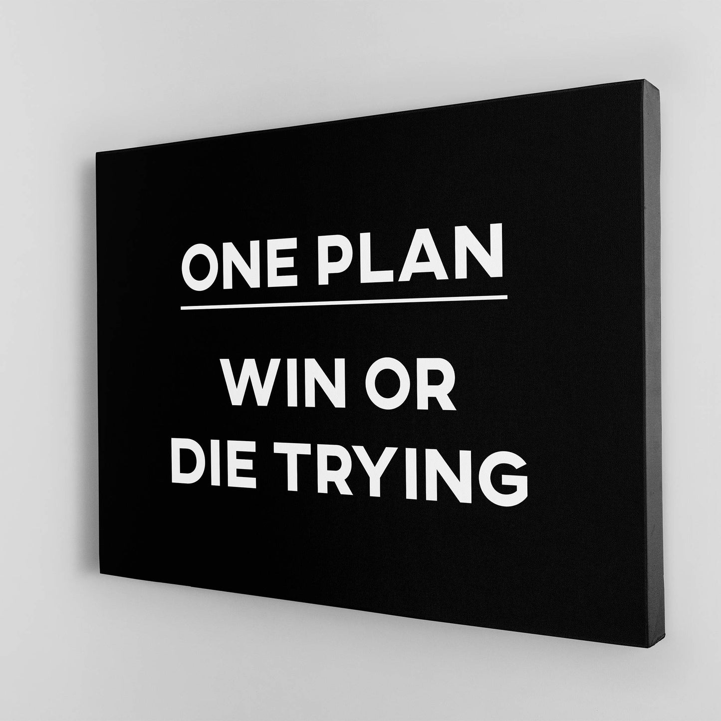 Win or Die Trying plain wall art mockup
