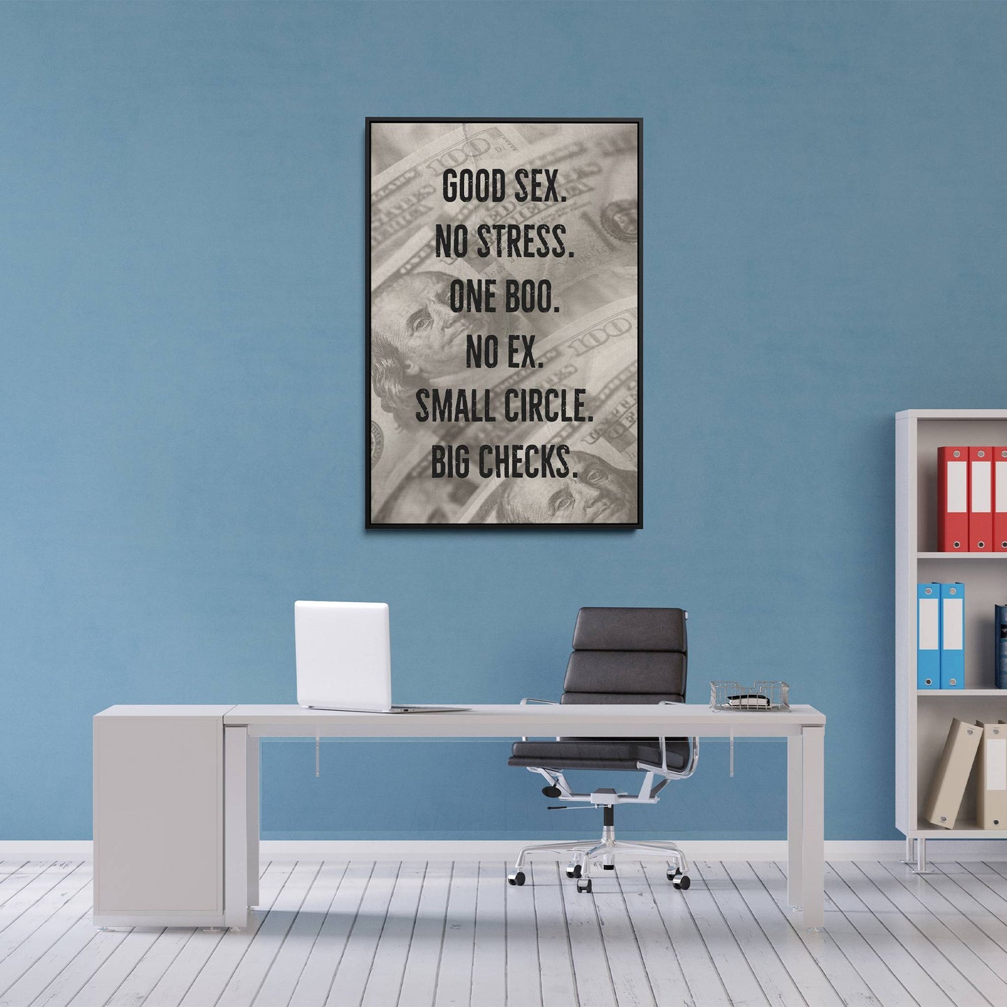 Good Sex, Big Checks home office inspiration