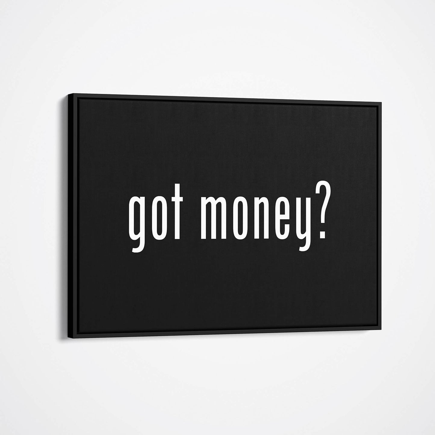 Got Money framed canvas wall art mockup