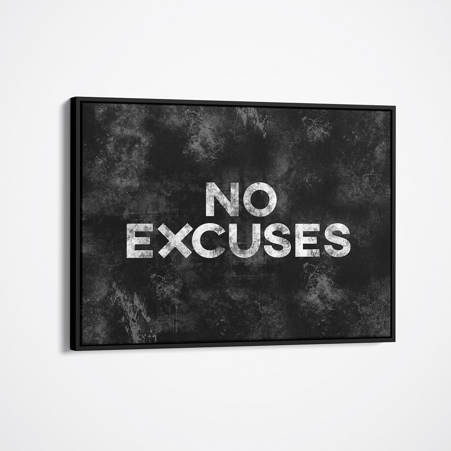No Excuses framed canvas wall art mockup