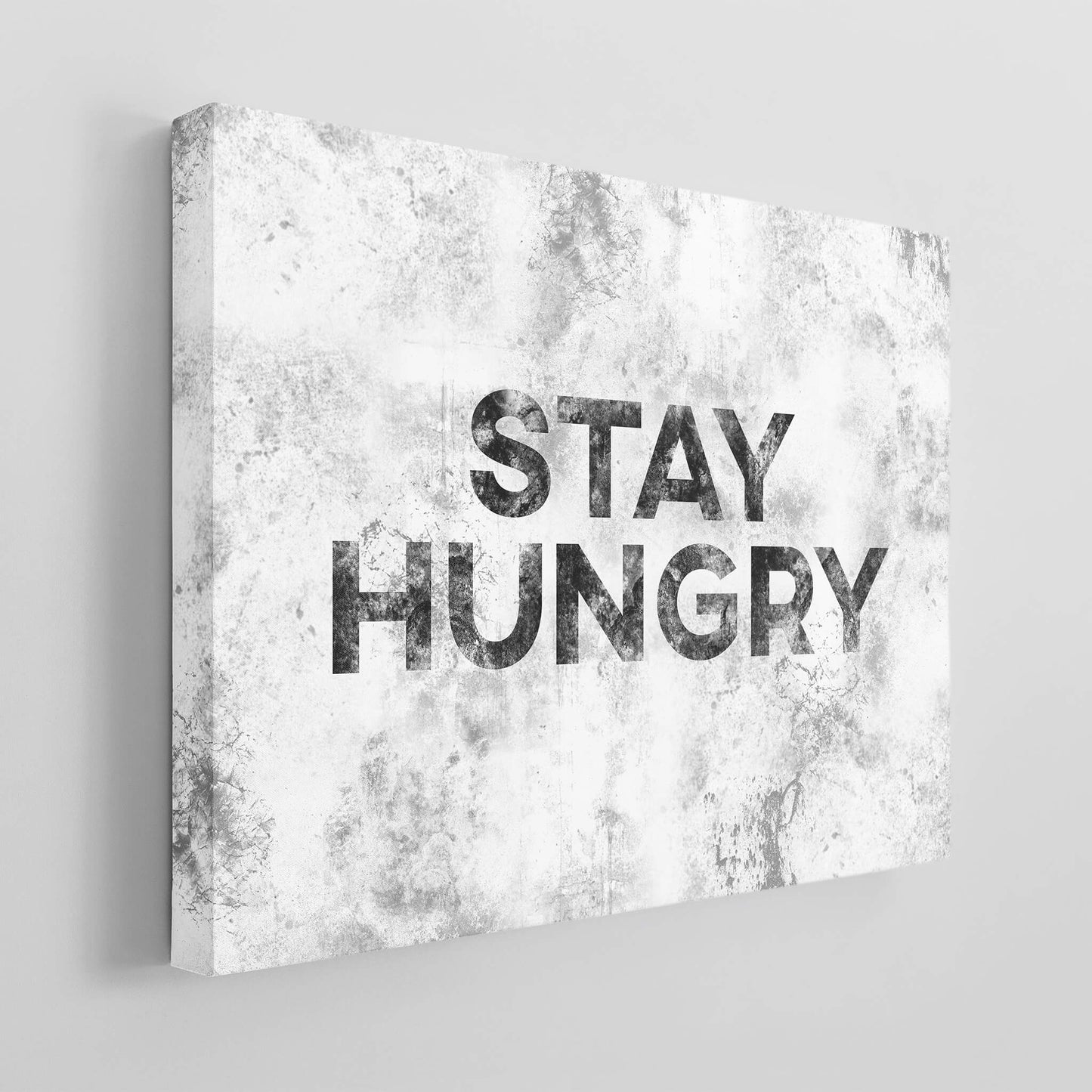 Stay Hungry canvas wall art