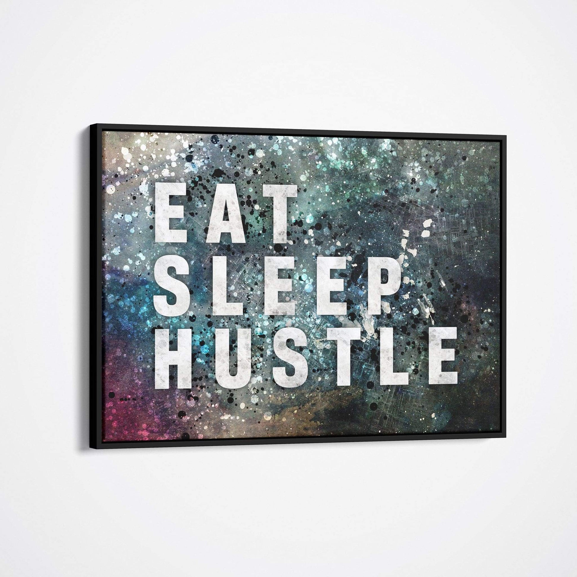 Eat Sleep Hustle-BOSS Art Culture