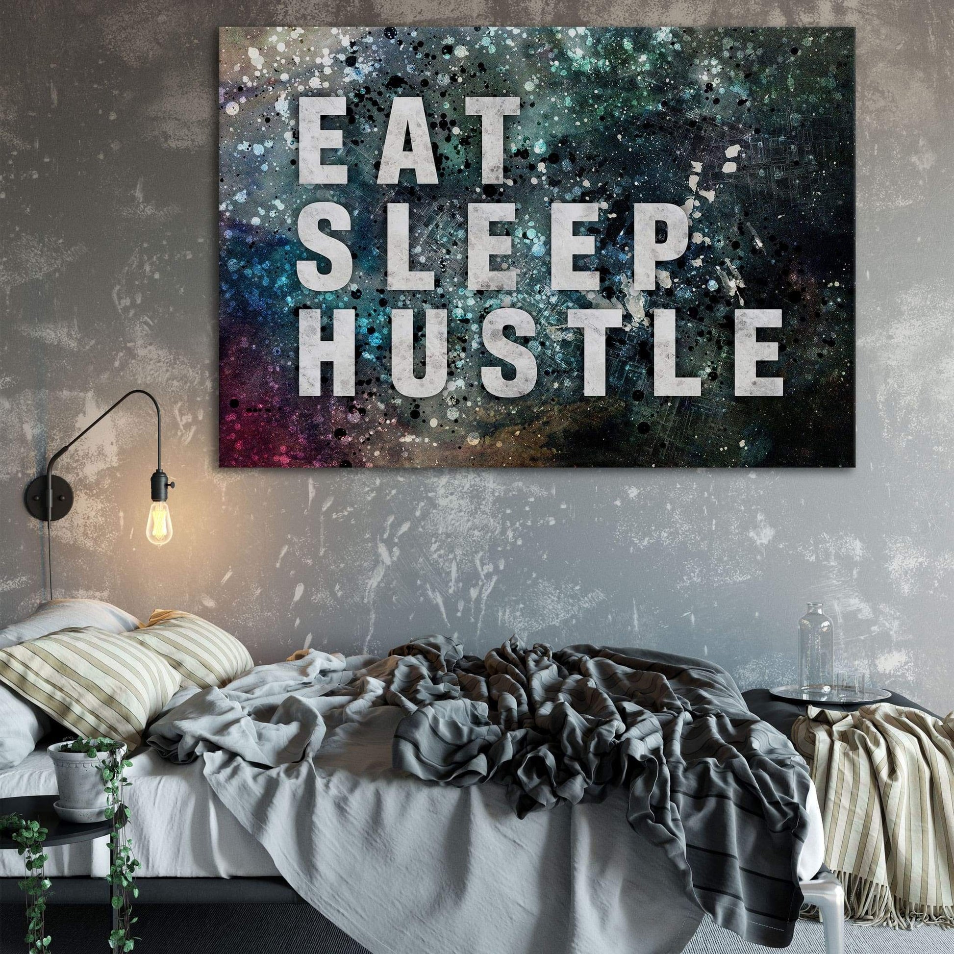 Eat Sleep Hustle-BOSS Art Culture