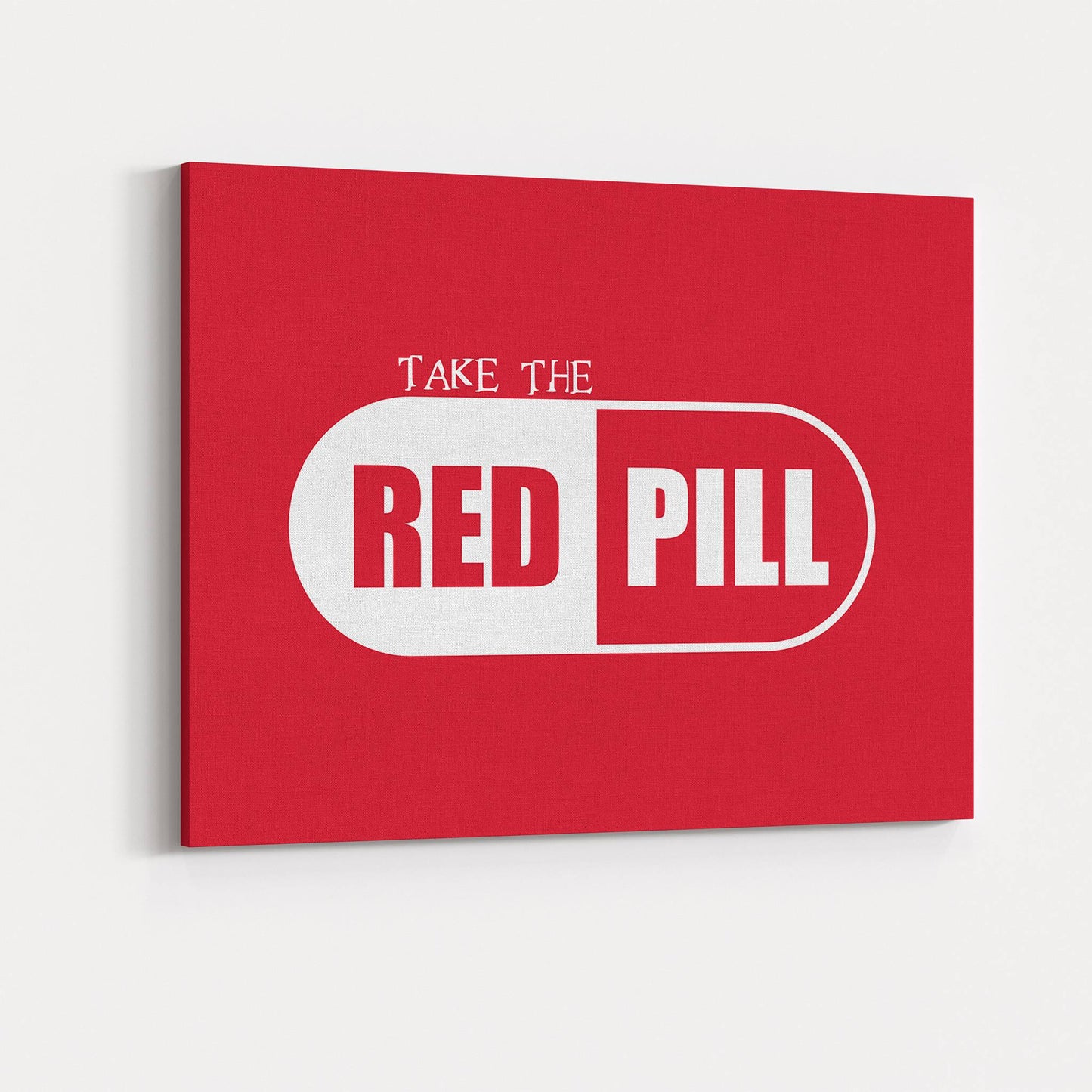 Take the Red Pill